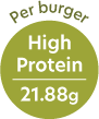 High in protein 21.88g per burger