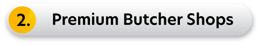 Premium Butcher Shops