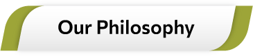 Our philosophy